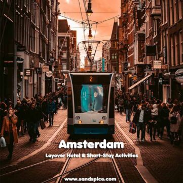 Amsterdam Layover Hotel & Activities