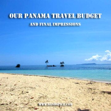 Our Panama Travel Budget & Final Impressions 🇵🇦