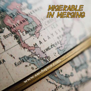 Miserable in Mersing Malaysia