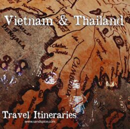 Vietnam, Thailand & Cambodia Travel Itineraries