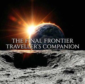 The Final Frontier 🚀 Traveller's Companion